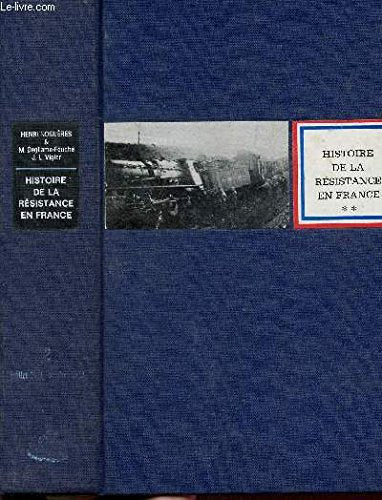 Histoire de la Résistance en France, tome 2 : Juillet 1941-octobre 1942 9782221062395