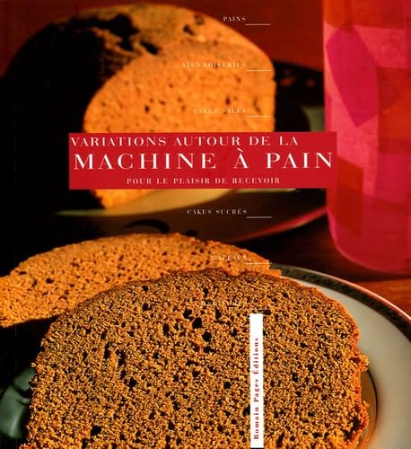 Variations autour de la machine à pain 9782843501975
