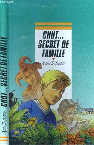 Chut... secret de famille 9782700222340