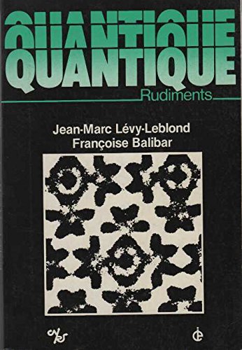 Quantique: Rudiments 9782729600464
