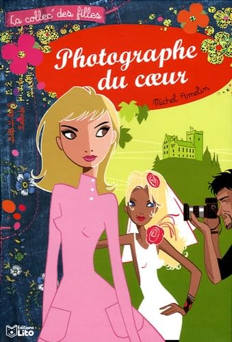 Photographe du coeur ( périmé ) 9782244442075