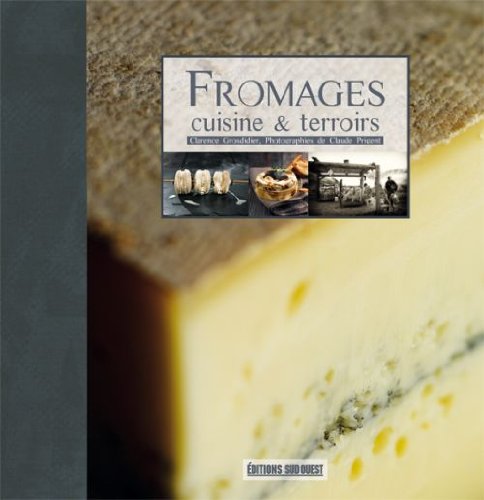 FROMAGES-CUISINE & TERROIRS 9782817701516