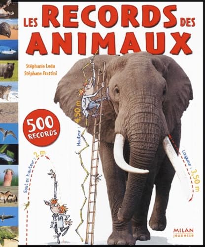 Les Records des animaux 9782745910042