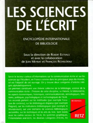 Les sciences de l'écrit : encyclopédie internationale de bibliologie 9782725614281