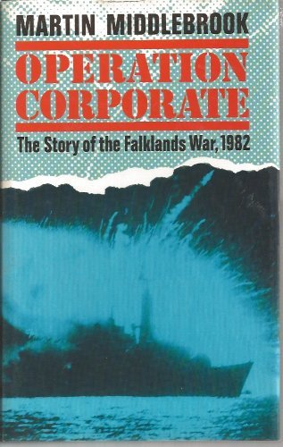 Operation Corporate: The Falklands War 1982 9780670802234