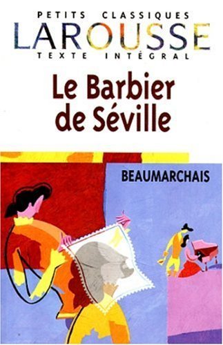 Le Barbier de Séville, texte intégral 9782038716108