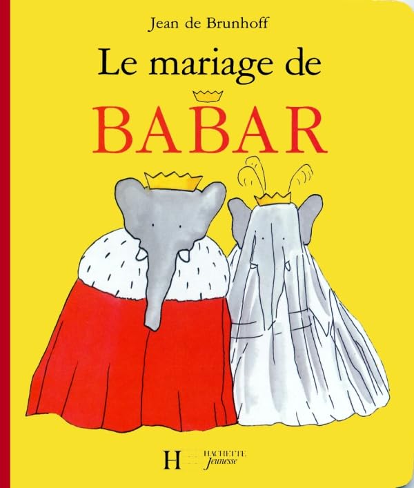 Le mariage de Babar 9782012250727