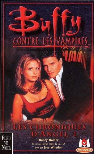 Buffy contre les vampires, tome 6 : Les Chroniques d'Angel 1 9782265067950