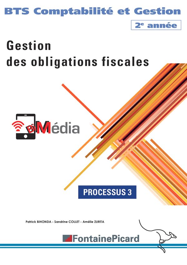 Gestion des obligations fiscales BTS CG 2e année: Processus 3 9782744631795