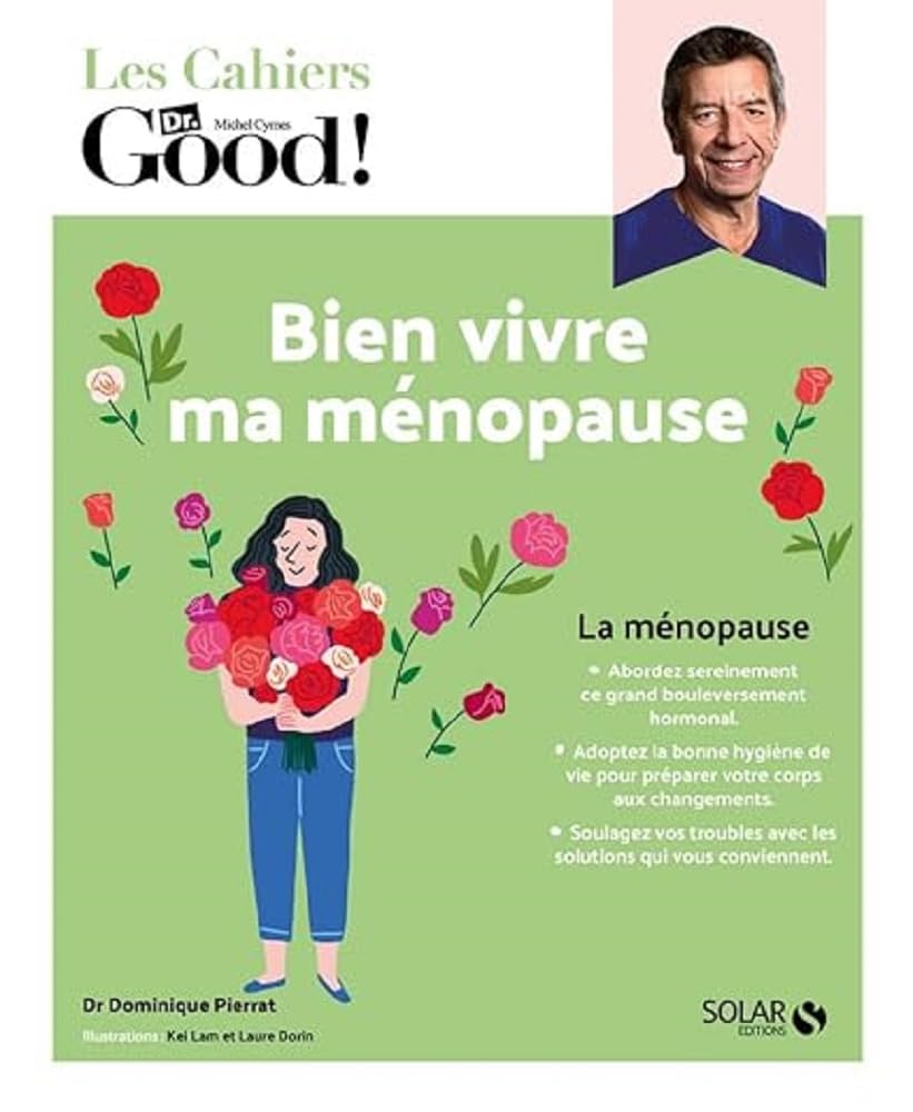 Cahier Dr Good ! Bien vivre ma ménopause 9782263175152