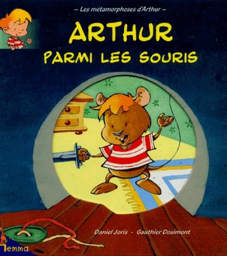 Arthur parmi les souris 9782800678689