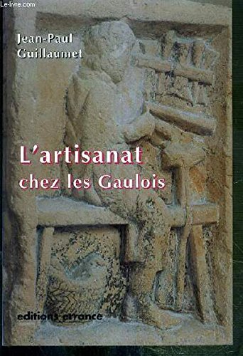 ARTISANAT CHEZ LES GAULOIS 9782877721271