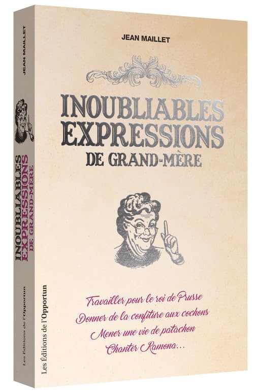 Inoubliables expressions de grand-mère 9782360754588