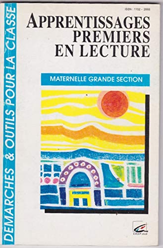 Apprentissages premiers en lecture, fin de cycle 1, maternelle grande section 9782866233044