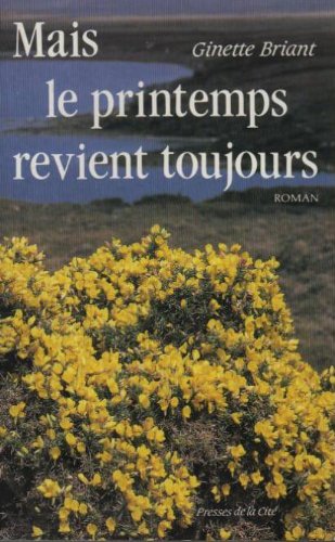 Mais le printemps revient toujours 9782258033481