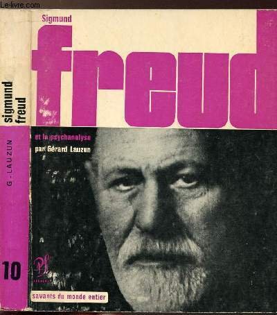 SIGMUND FREUD - COLLECTION SAVANT DU MONDE ENTIER N°10 