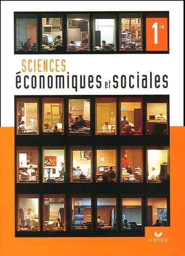 Sciences économiques et sociales 1e 9782218749872