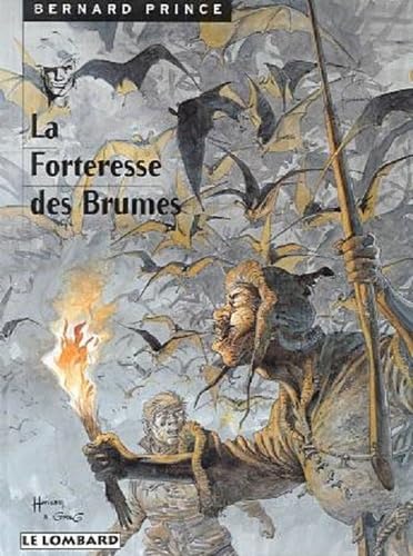 Bernard Prince, tome 11 : La Forteresse des brumes 9782803612680