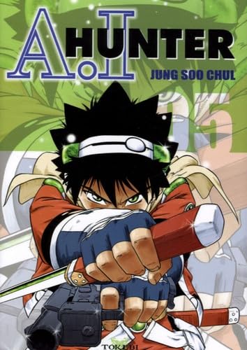 A.I Hunter, Tome 5 : 9782750702847