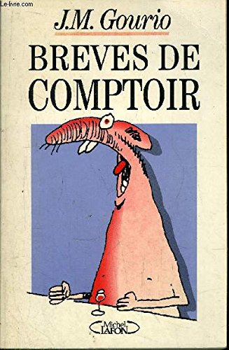 Brèves de comptoir: Brèves de comptoir, 1996 9782840981664