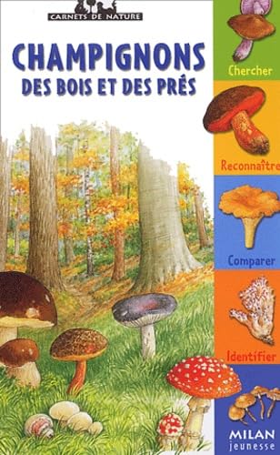 Champignons des bois et des prés 9782745911360
