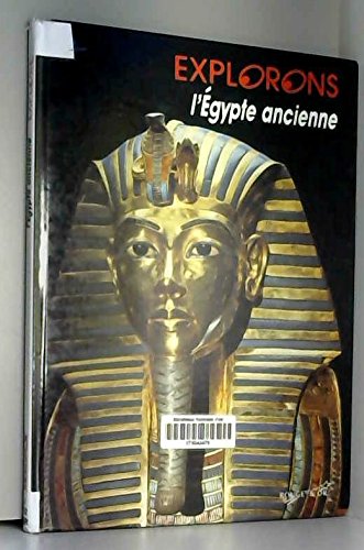 L'Egypte ancienne 9782094710898