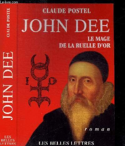 John Dee, le mage de la ruelle d'or. 9782251440712