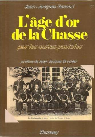 L'âge d'or de la chasse par les cartes postales 9782859566524