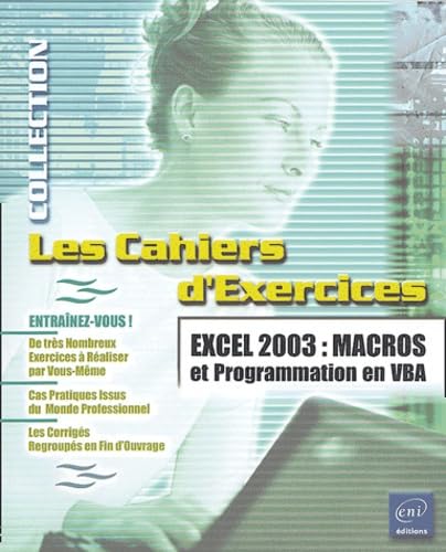 Excel 2003 : Macros et programmation en VBA 9782746021945