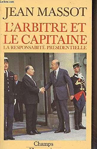 L'arbitre et le capitaine la responsabilite: - PREFACE **** NO 176 9782080811769