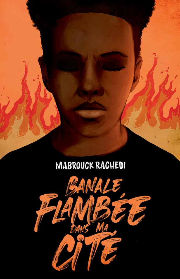 Banale flambée dans ma cité 9782330186845