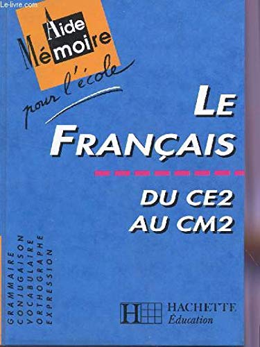 Aide mémoire pour l'école, français 9782010192630