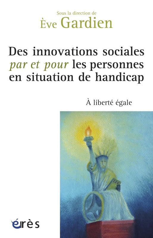 Des innovations sociales par et pour les personnes en situation de handicap 9782749233222