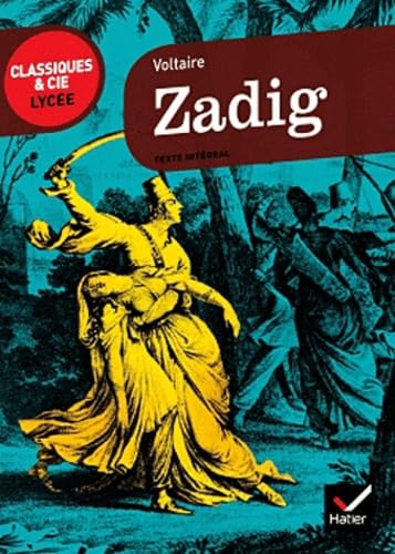 Zadig ou la destinée: Histoire orientale 9782218962233