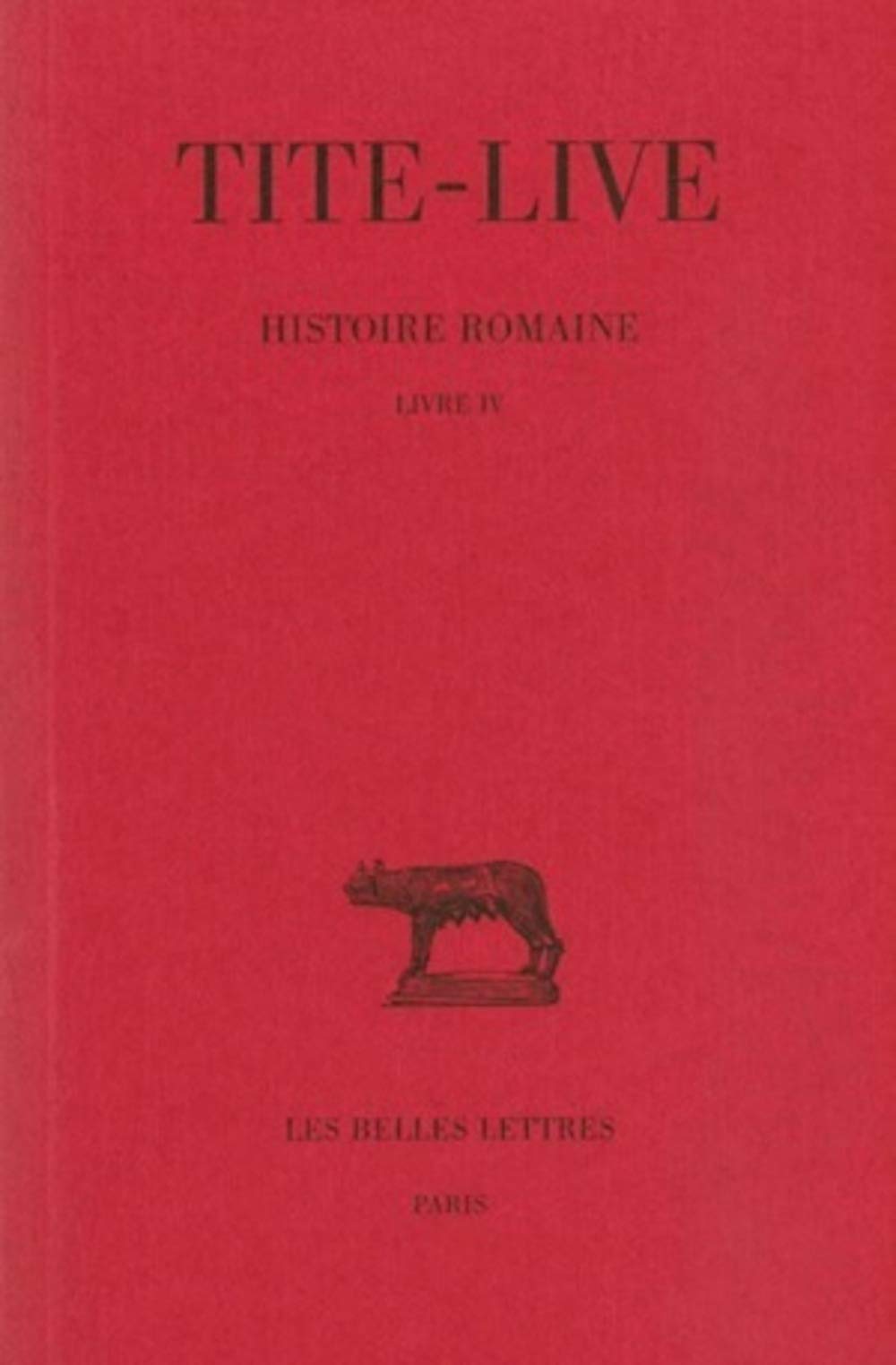 Histoire romaine, tome 4 : Livre IV 9782251012841