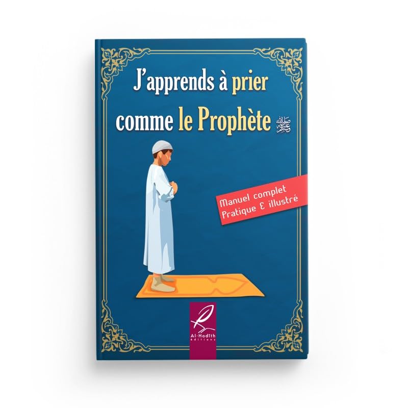 J'APPRENDS À PRIER COMME LE PROPHÈTE ﷺ - GARÇON 9782875452634