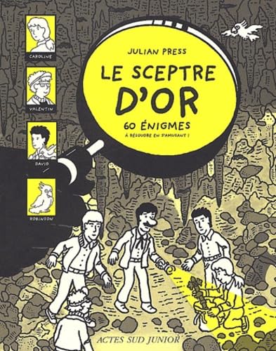 Le sceptre d'or: 60 Enigmes à résoudre en s'amusant 9782742738571