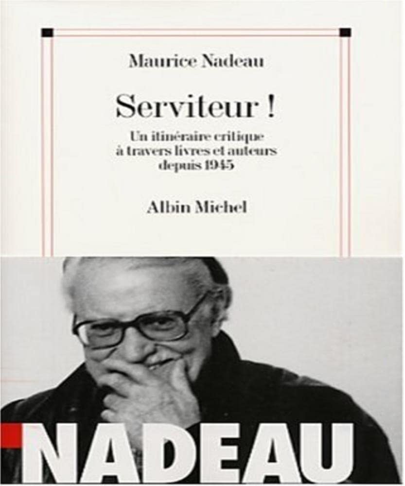 Serviteur ! : Un itinéraire critique à travers livres et auteurs depuis 1945 9782226134004