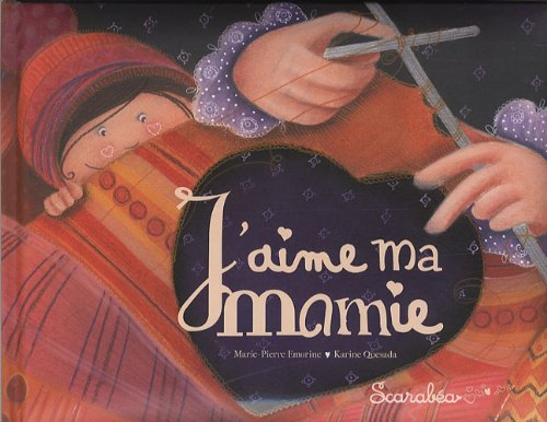 J'aime ma mamie 9782849141151