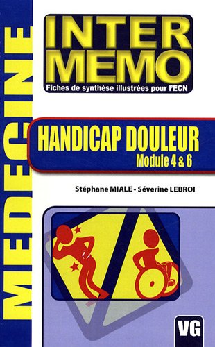 Handicap Douleur: Module 4 & 6 9782841369423