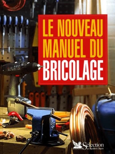 Le Nouveau Manuel du bricolage 9782709811446