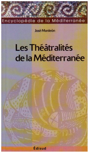 Les Théâtralités de la Méditerranée 9782744905148