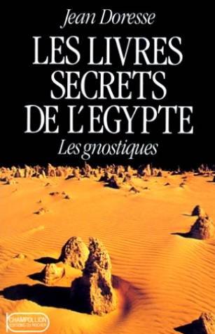 Les livres secrets de l'Egypte - Les gnostiques 9782268014463