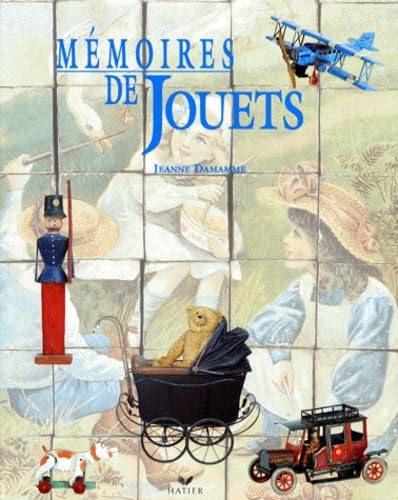 Mémoires de jouets 9782743801410