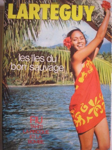 Fiu Tahiti la pirogue et la bombe 