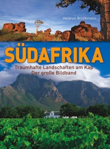 Südafrika: Traumhafte Landschaften am Kap - Der große Bildband 9783898369978