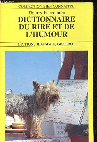 Dictionnaire Du Rire Et De L' Humour 9782877472883