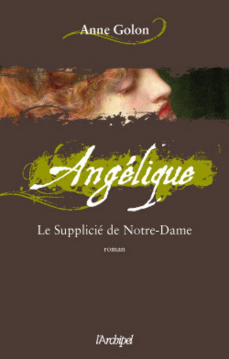 Angélique - tome 4 Le Supplicié de Notre-Dame 9782809802139