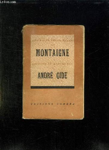LES PAGES IMMORTELLES DE MONTAIGNE. 