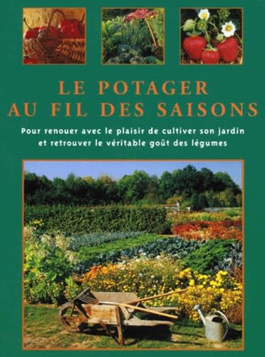 Le Potager au fil des saisons 9782841981533